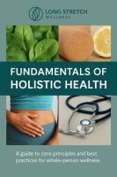 Fundamentals of Holistic Health
